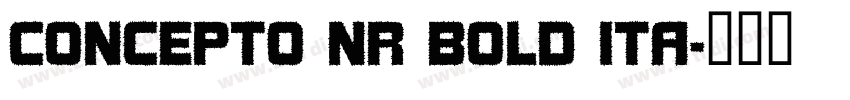 Concepto Nr Bold Ita字体转换 Concepto Nr Bold Ita字体转换